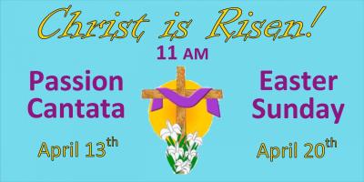2014 Passion Sunday Cantata and Easter Service banner
