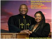 Photo of Pastor and Co-Pastor with Divine Faith Ministry Church address and identification of Pastor and Co-Pastor.