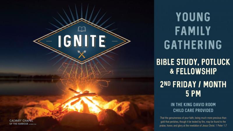 Young Family Ministry - Ignite - 6:30pm - 2nd Friday of the Month