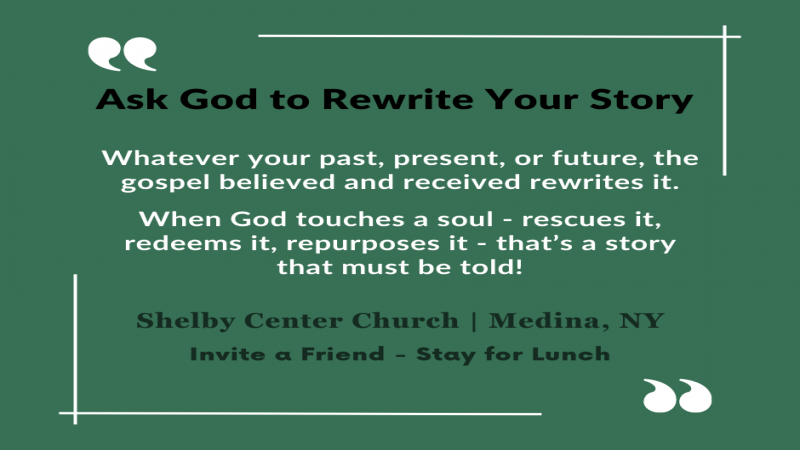 We'll help you discover the power of a transformed life when God rewrites your story.
