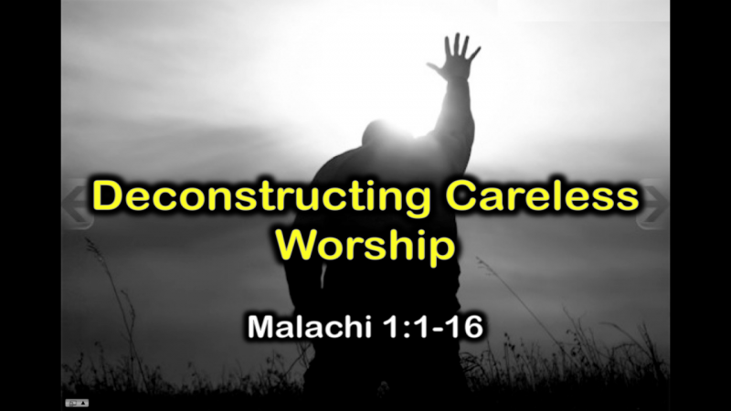 Deconstructing Careless Worship