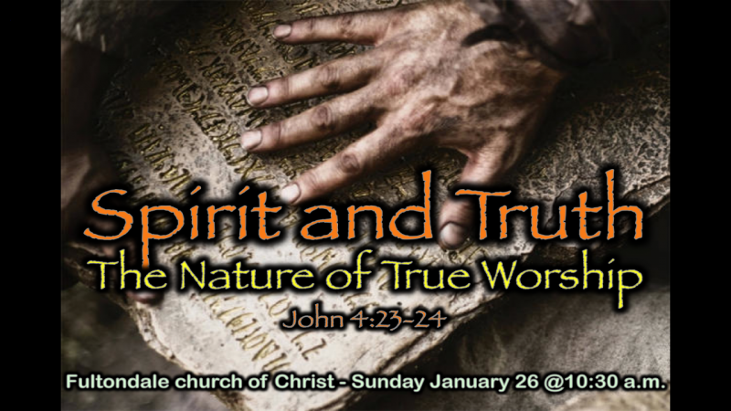 Worship in Spirit and Truth